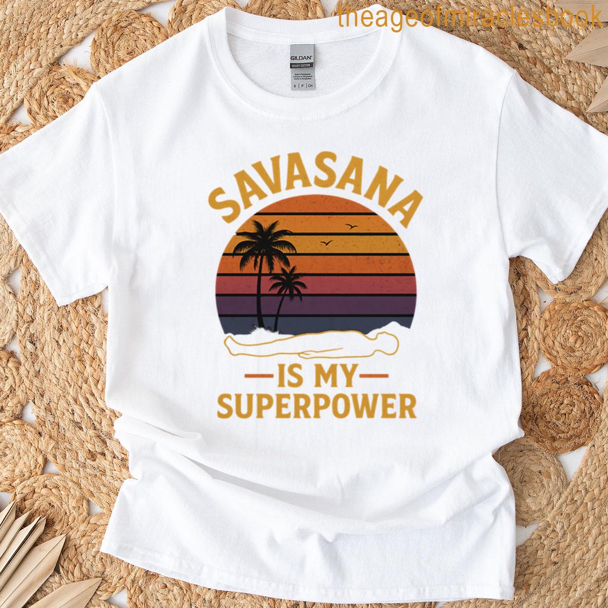 Savasana Is My Superpower Retro Sunset Yoga T-shirt