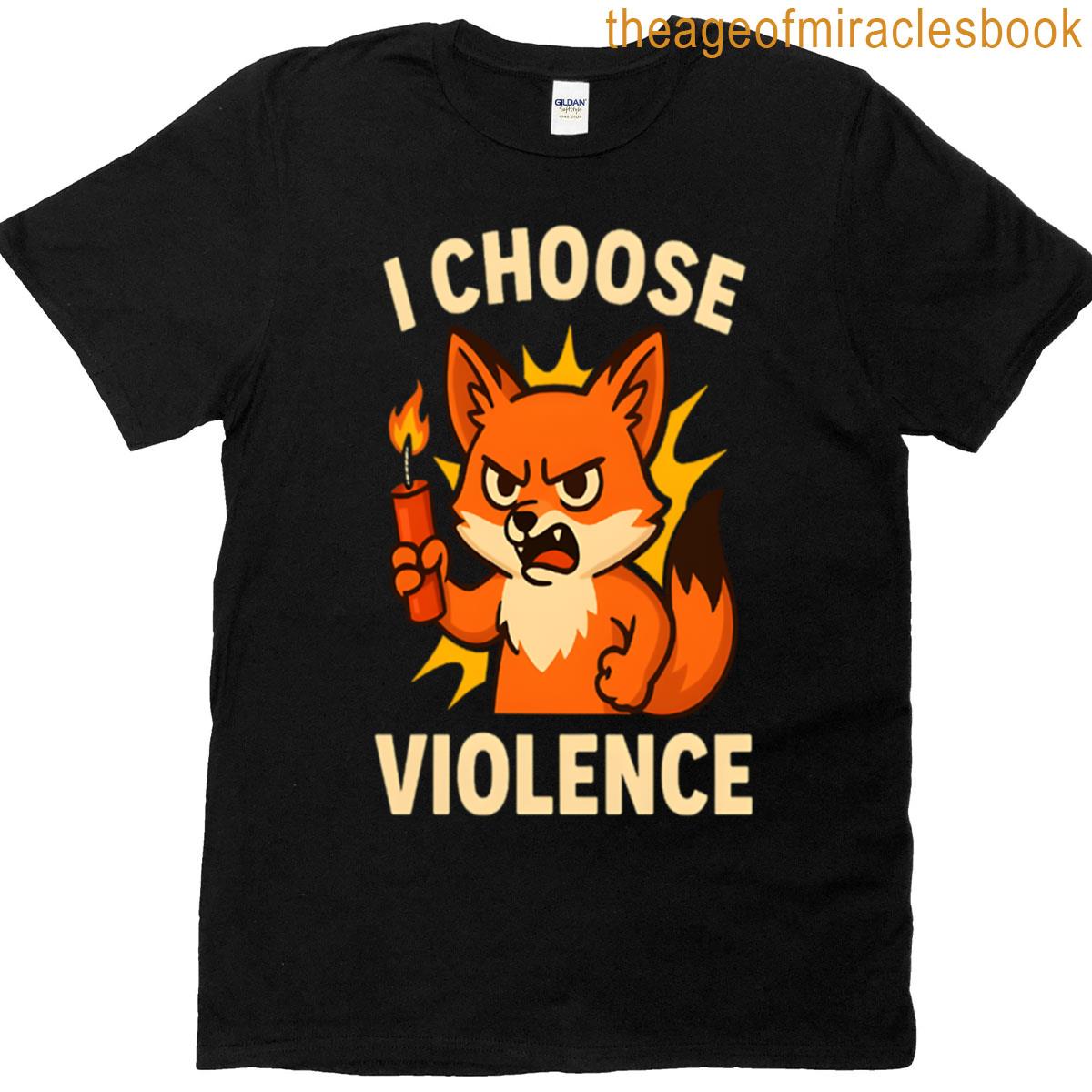 Funny Angry Fox I Choose Violence Meme Animal Attitude Graphic Tee Oversized T-shirt
