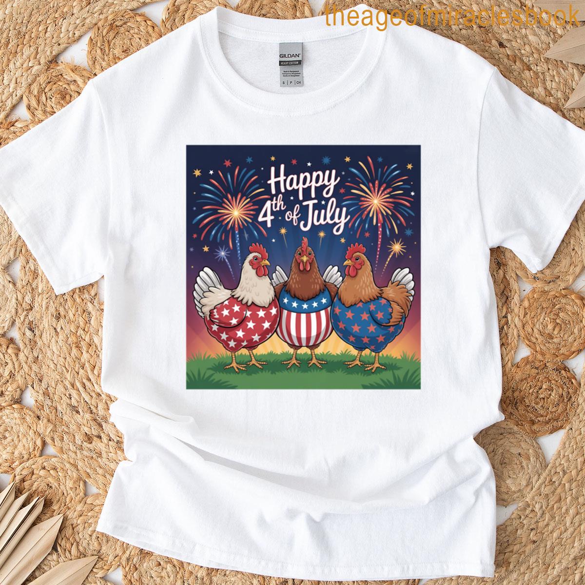 Funny Patriotic Chickens Usa Flag 4th Of July Chicken Lover Happy 4th Of July T-shirt