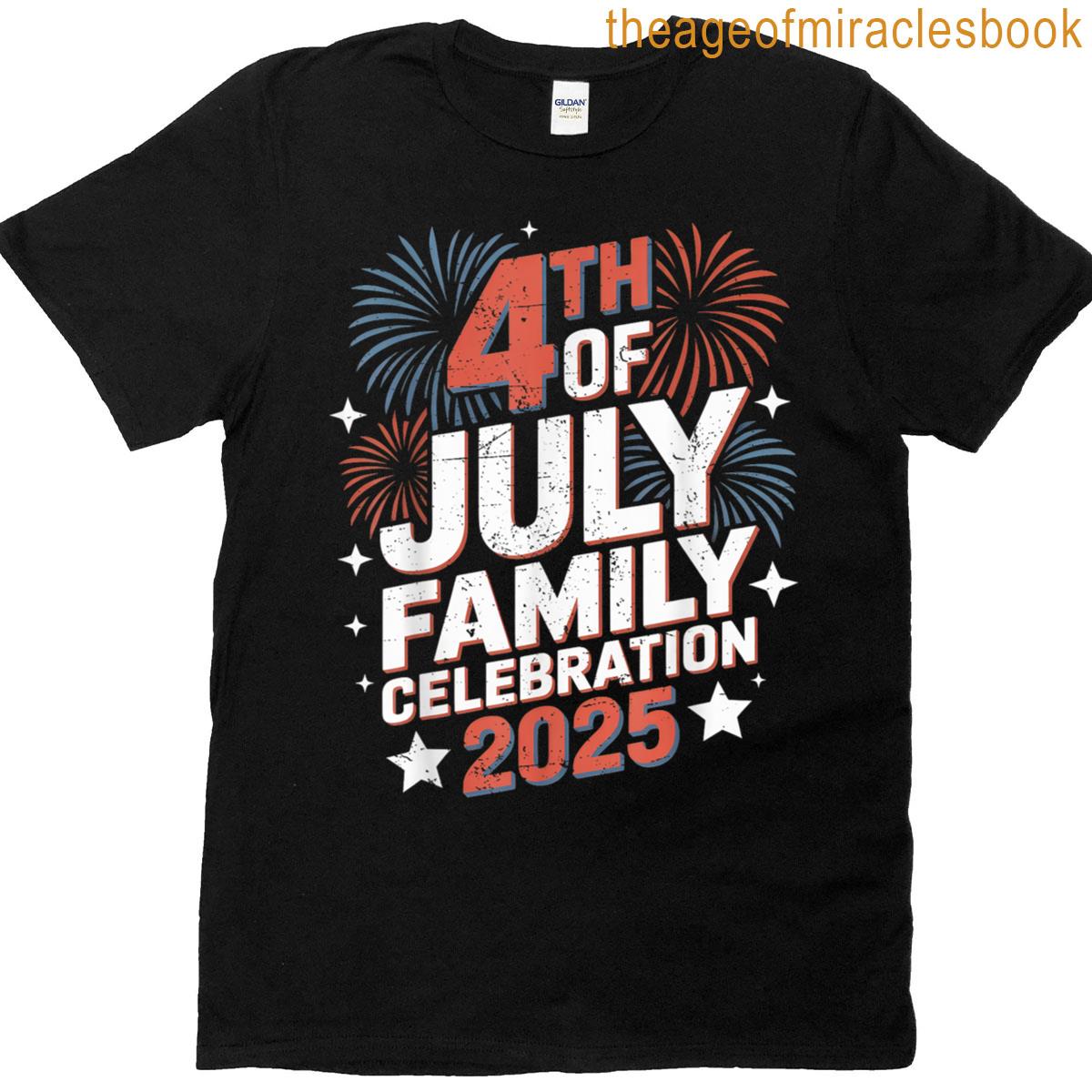 4th Of July Family Celebration 2025 Family Matching Group T-shirt