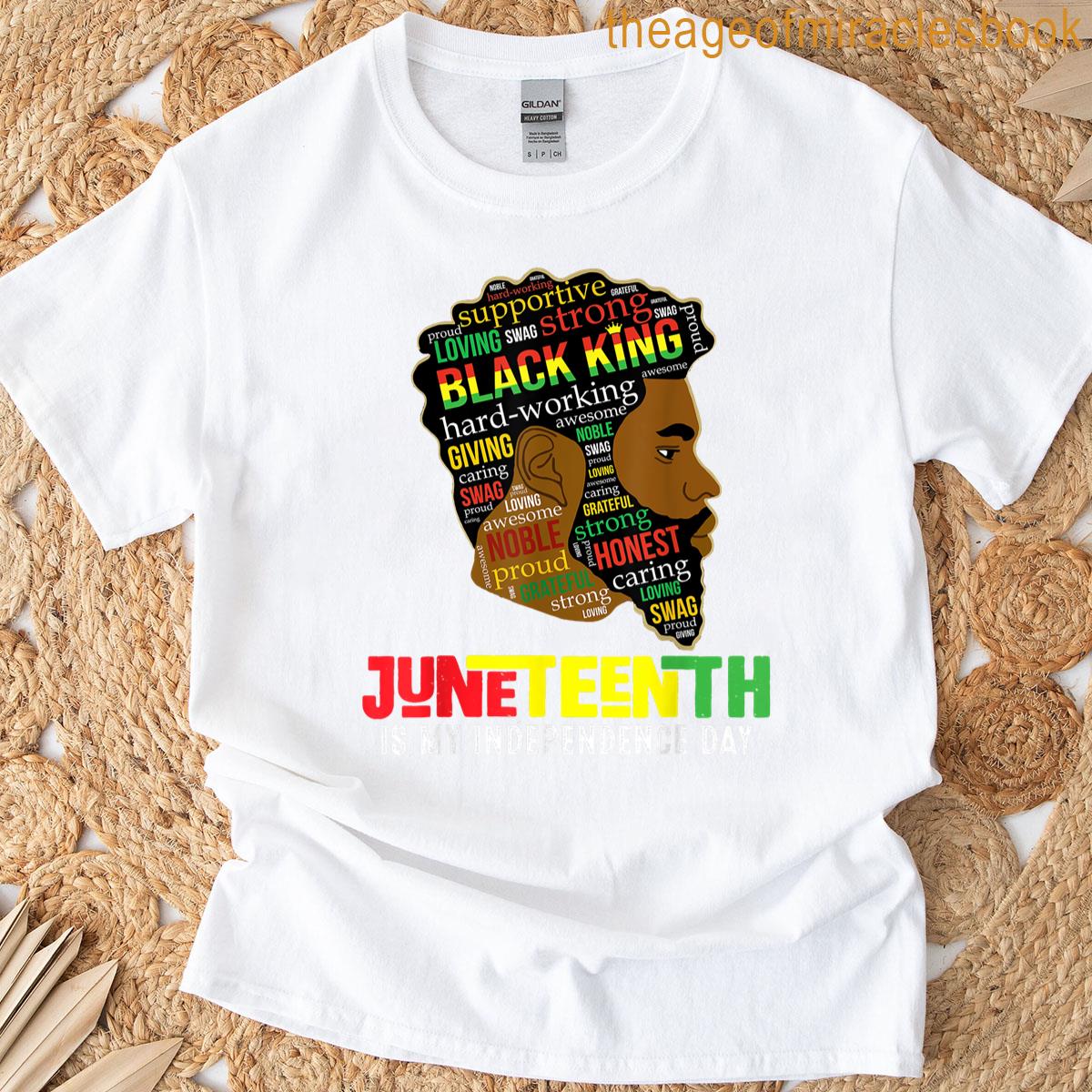 Juneteenth Is My Independence Day Black King Fathers Day Men T-shirt
