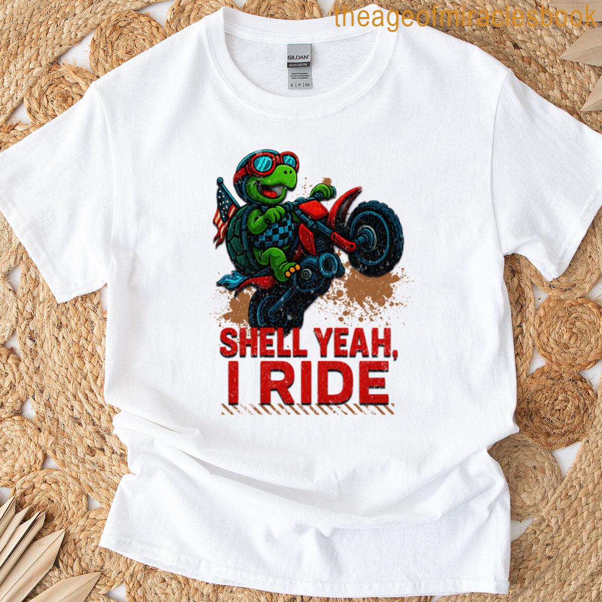Shell Yeah I Ride Funny Turtle Dirt Bike Racing Cartoon T-shirt