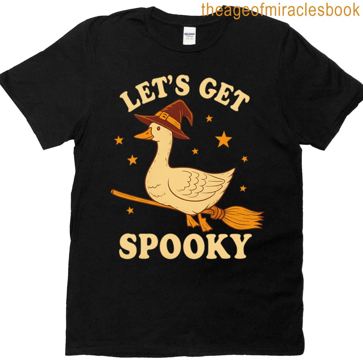 Lets Get Spooky Flying Goose Witch Hat Broom T-shirt