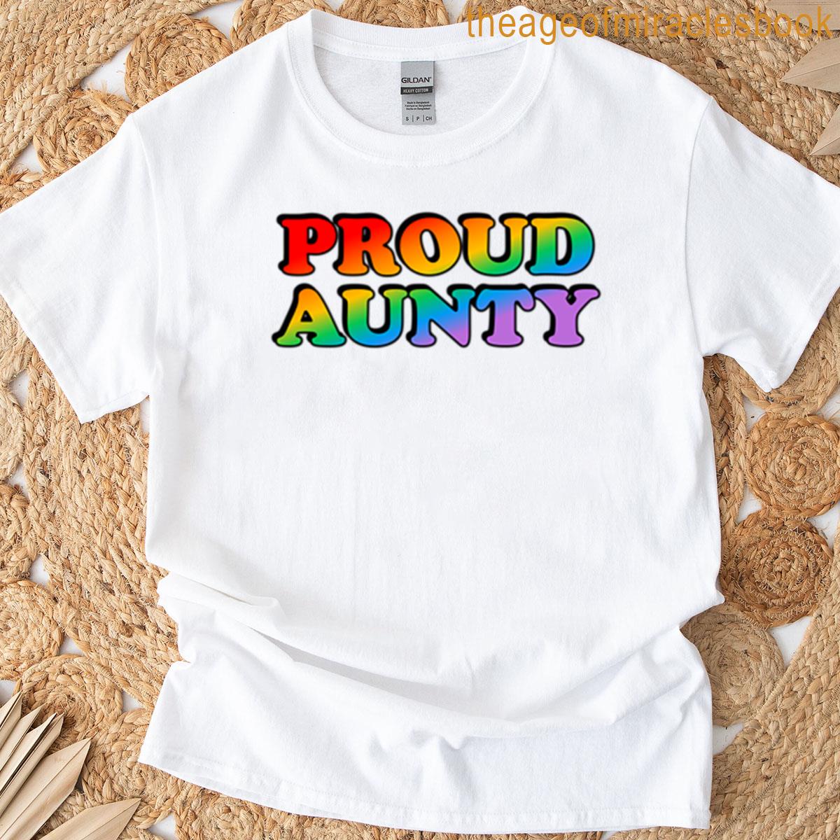 Proud Aunty Gay Ally Lgbtq Pride Month T-shirt