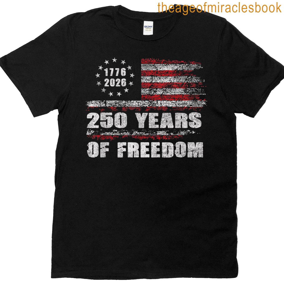 250 Years America Anniversary 250th Independence Men Women T-shirt
