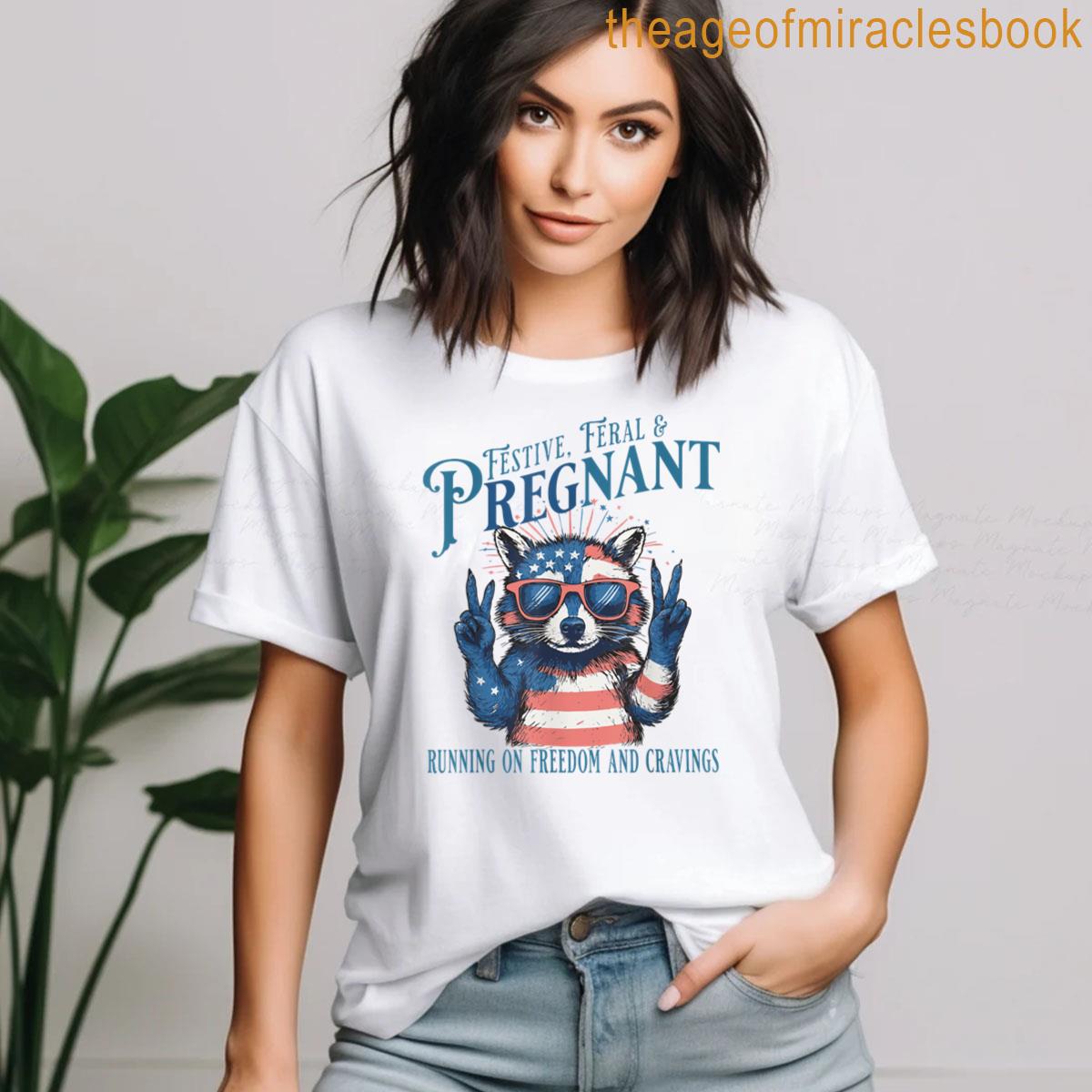 Women Feral And Pregnant 4th Of July Pregnancy Announcement T-shirt
