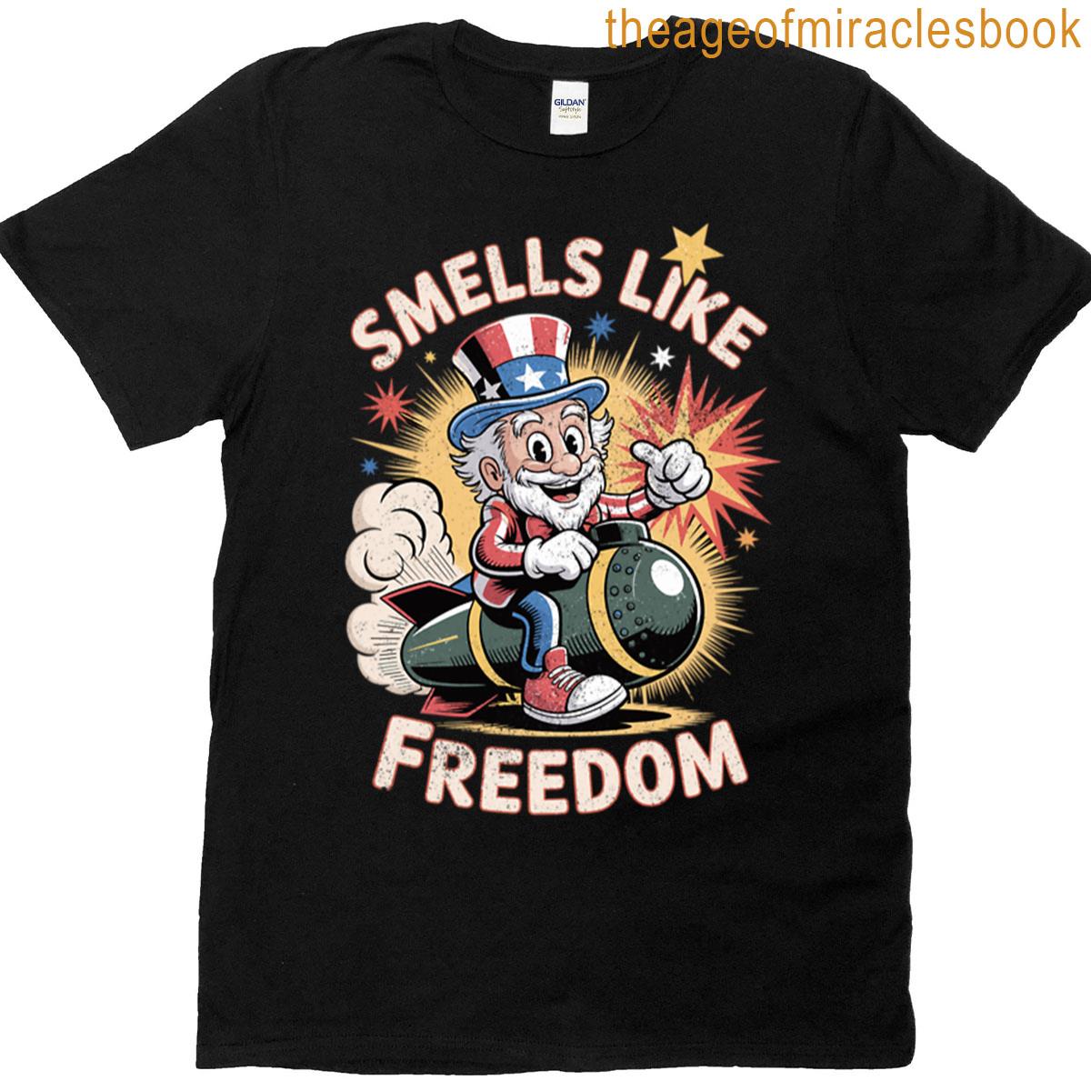 Uncle Sam Smells Like Freedom T-shirt