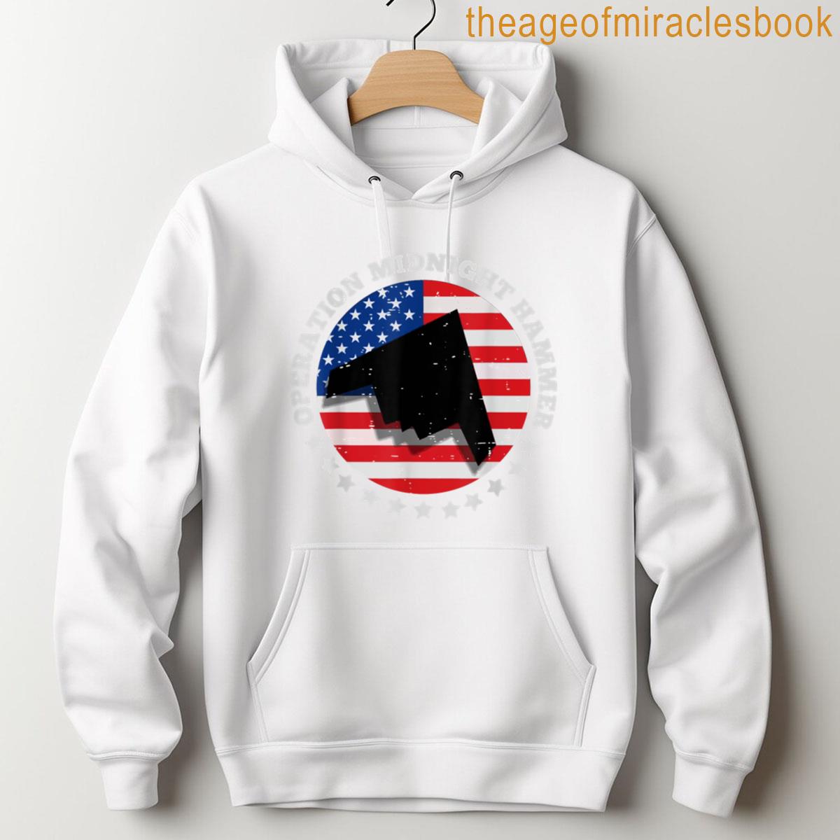 Alternative view of American Flag Military Patriotic Operation Midnight Hammer T-shirt
