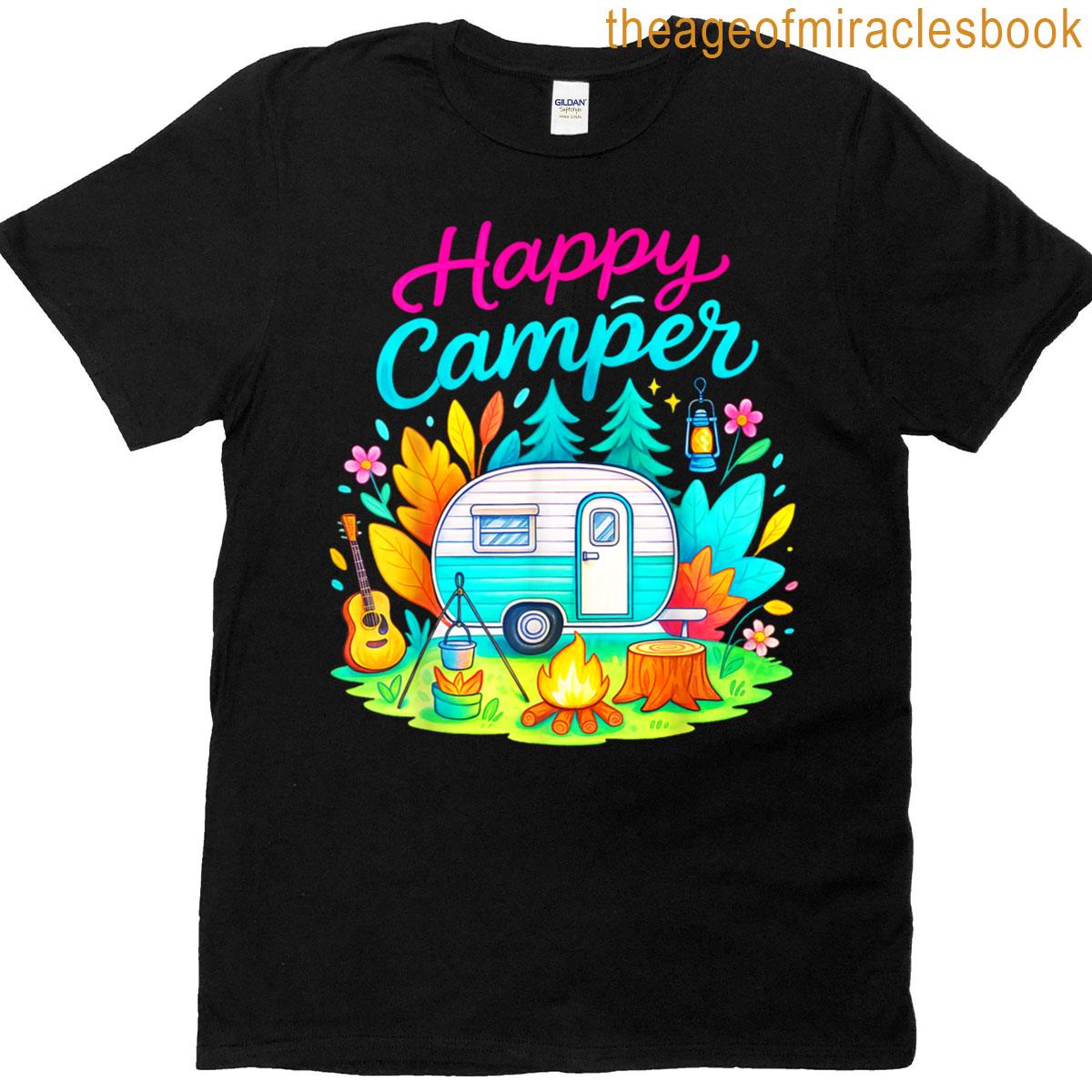 Funny Happy Camper Camping Apparel Trailer Rv Kids Women T-shirt