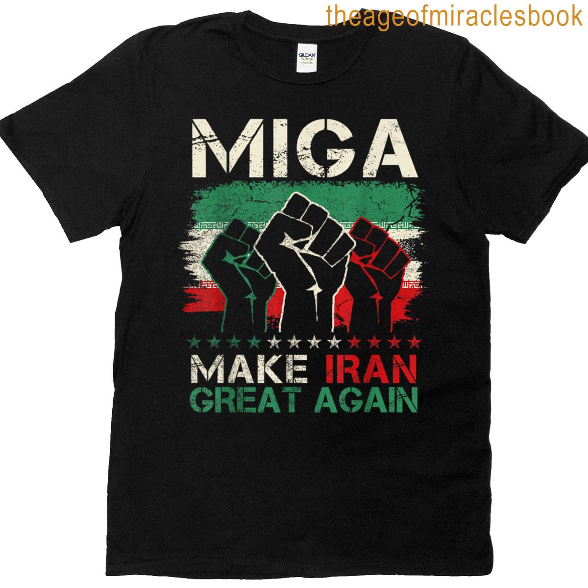 Make Iran Great Again – Vintage Miga Maga 4th Of July T-shirt