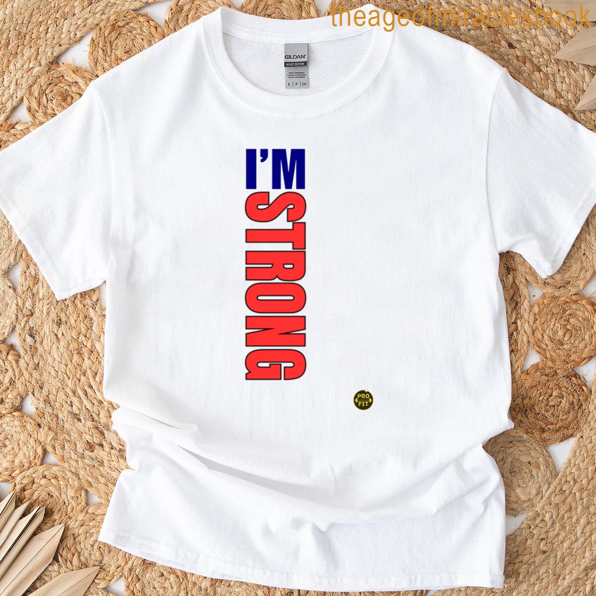 Youre Stronger Than You Think Strong Functional Fitness Trainer Crossfit T-shirt