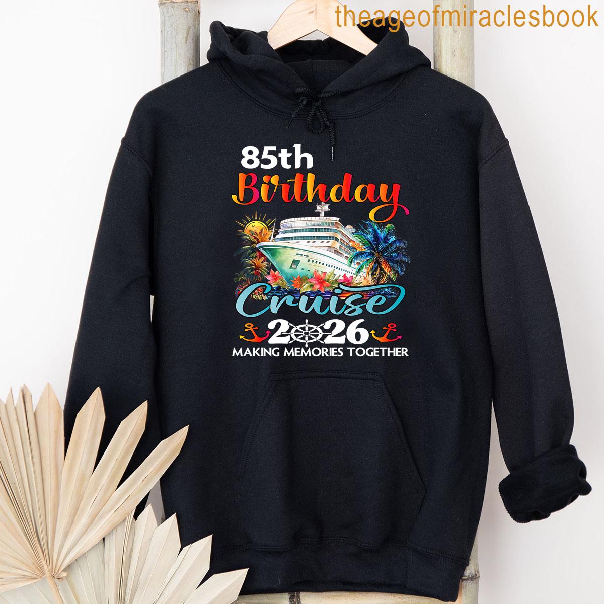 Alternative view of 85th Birthday Cruise 2026 Family Cruise Vacation 85th Bday Premium T-shirt