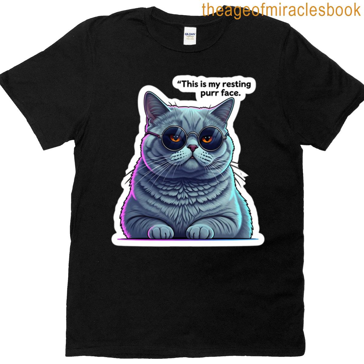 Resting Purr Face British Shorthair Mood T-shirt