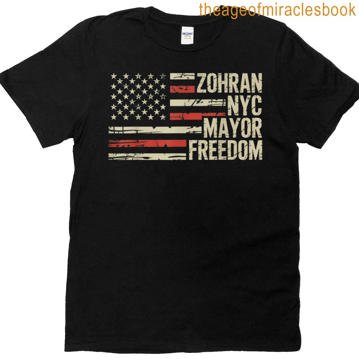 Zohran Nyc Mayor Freedom New York City T-shirt