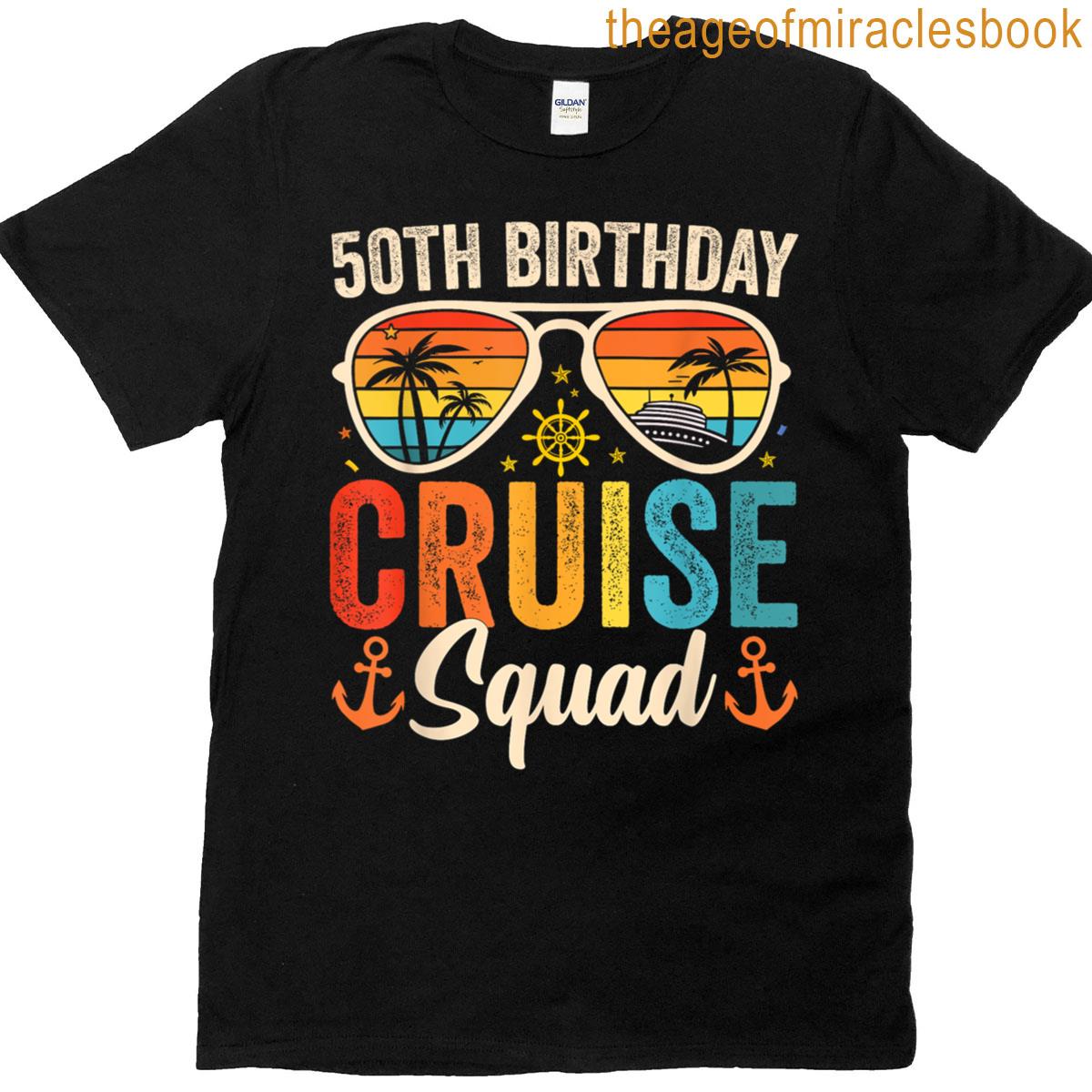 50th Birthday Cruise Squad Gifts 2025 Matching Party Family T-shirt