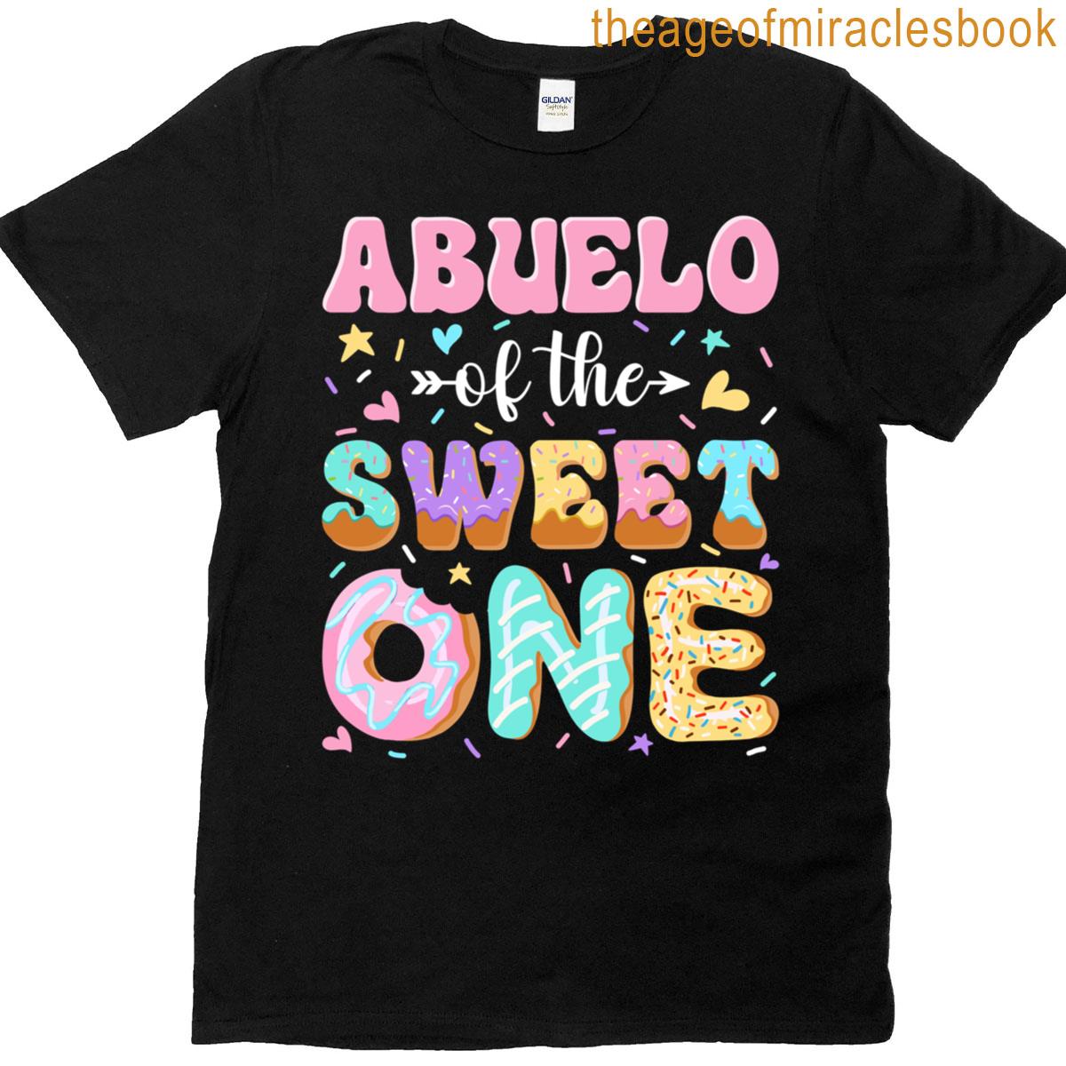 Abuelo Of The Sweet One First Birthday Matching Family T-shirt