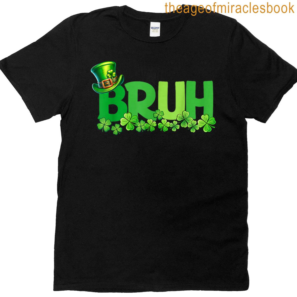 Bruh St Patricks Day Teens Boys Kids Saint Patricks Day T-shirt