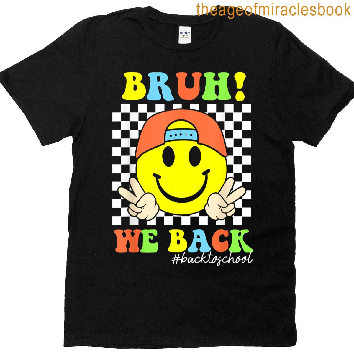 Bruh We Back Boys Dabbing Teachers Kids Funny Back To School T-shirt