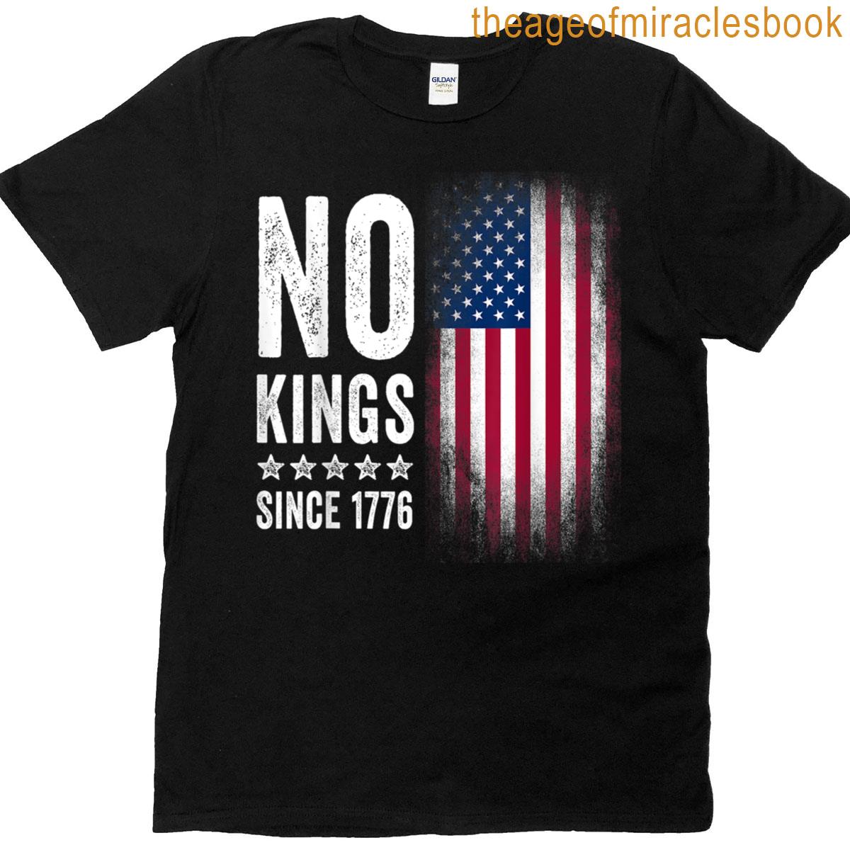 No Kings In America Since 1776 4th Of July Usa American Flag T-shirt