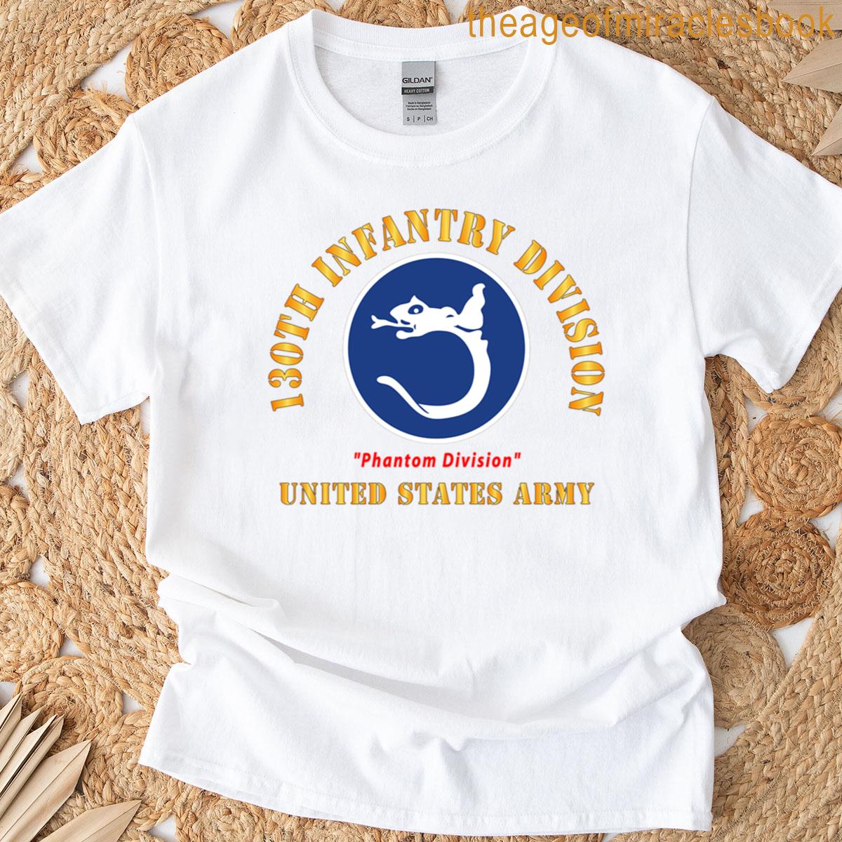 Army – Ssi – 130th Infantry Division – Phantom Division – Us Army X 300 T-shirt