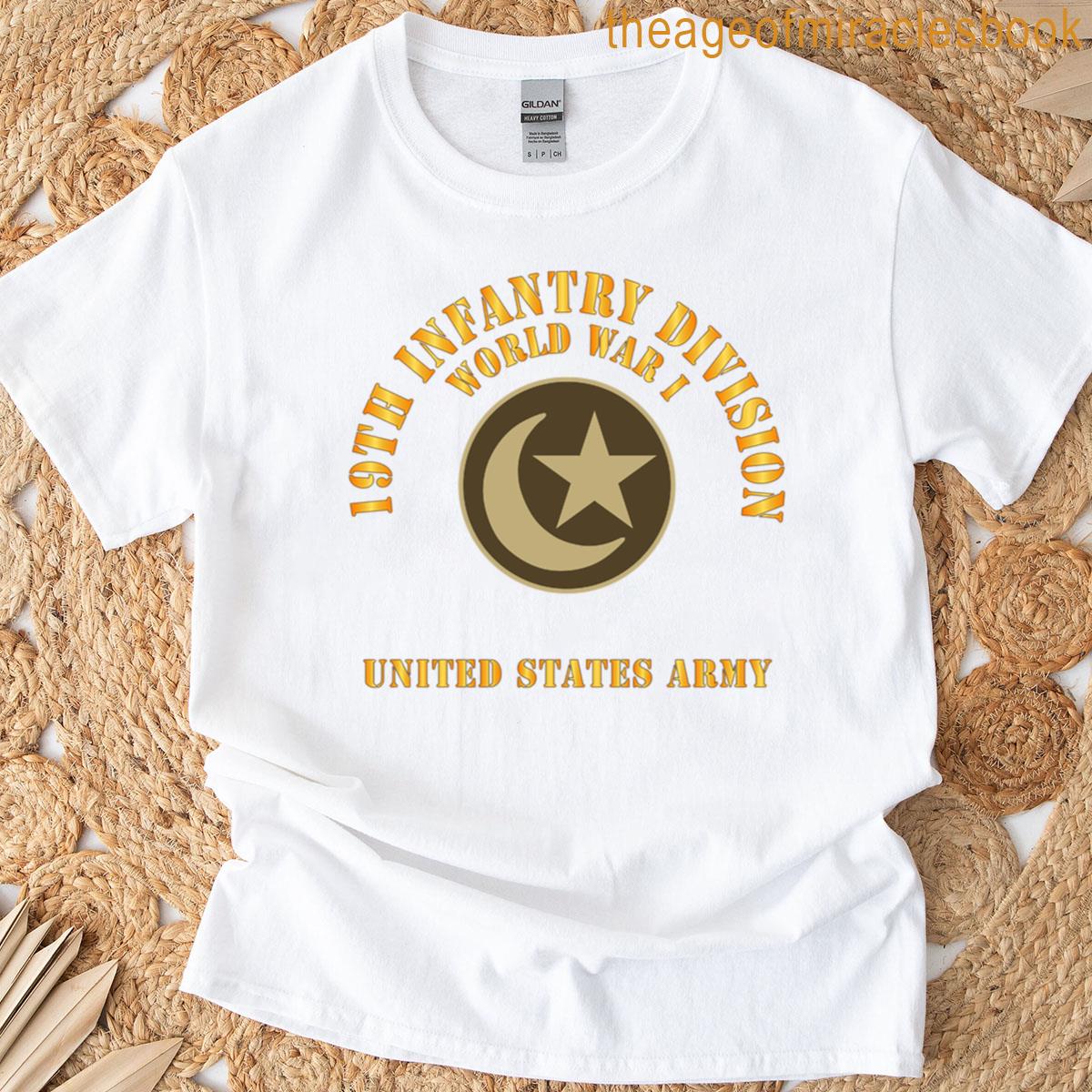 Army – Ssi – 19th Infantry Division – Wwi – Us Army X 300 T-shirt