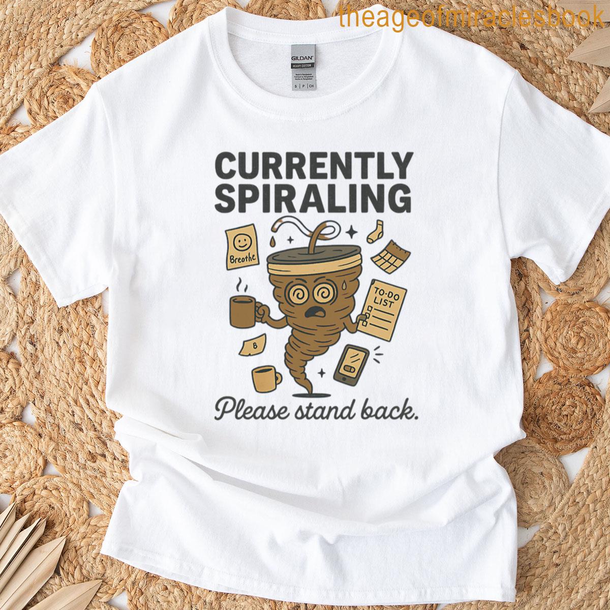Currently Spiraling Cartoon Tornado Burnout Tee T-shirt