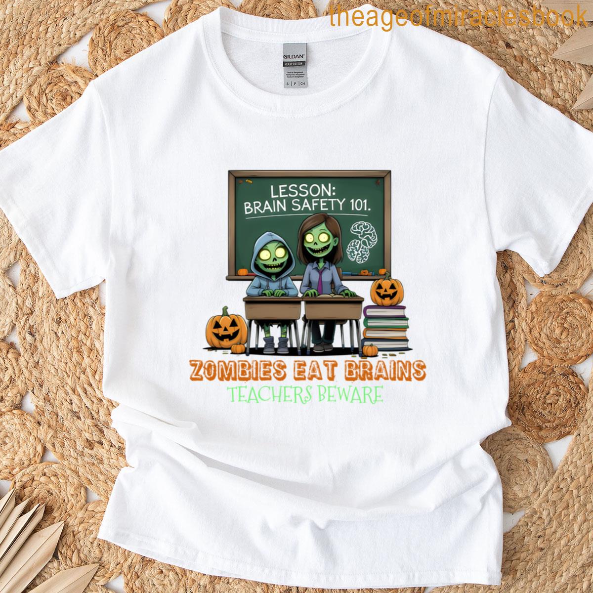 Zombies Eat Brains Teachers Beware Active T-shirt