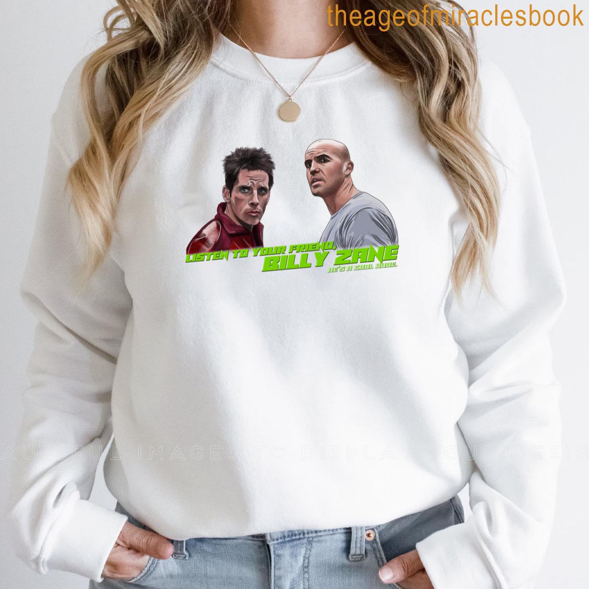 Zoolander Your Friend Billy Zane T-shirt, image size:1200x1200