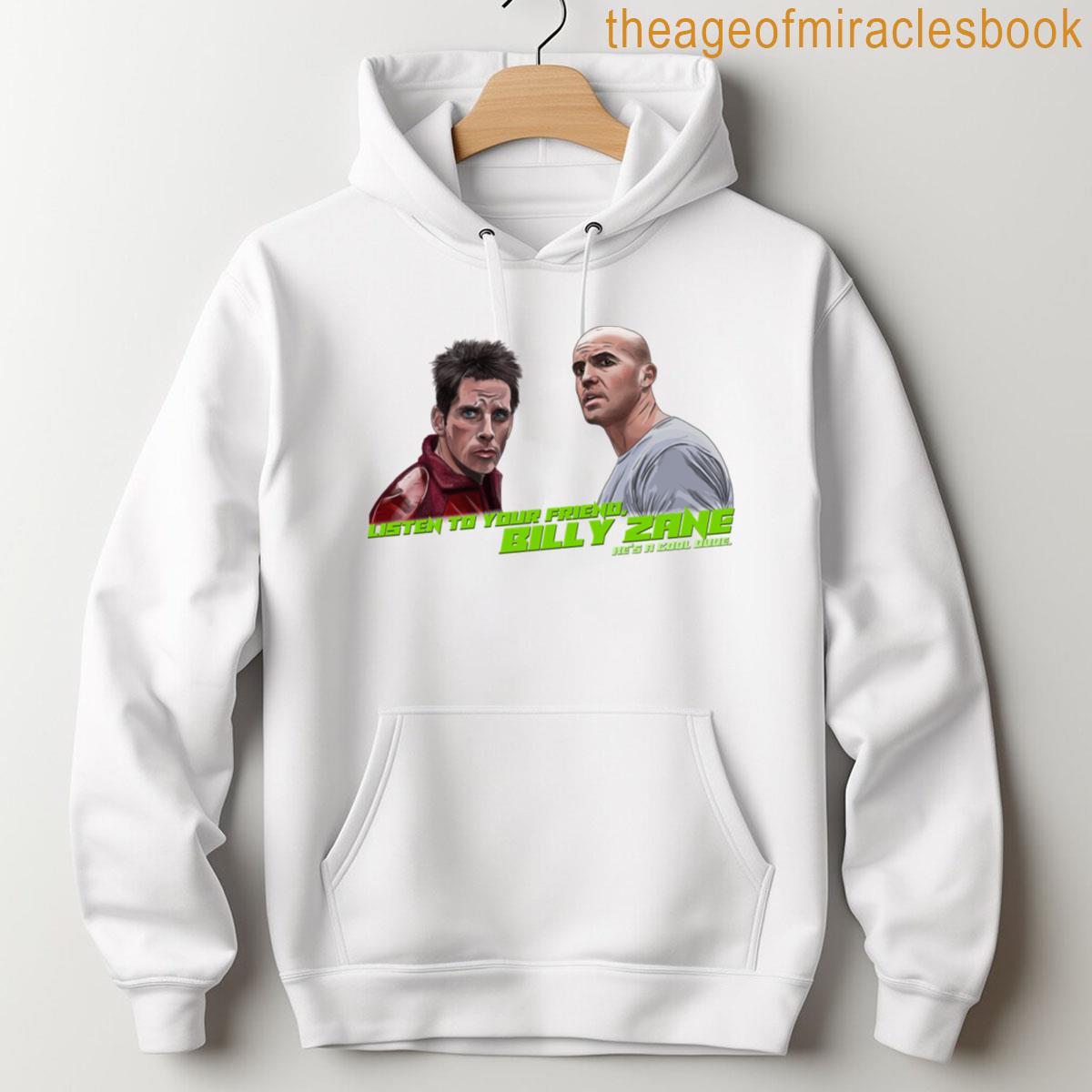 Zoolander Your Friend Billy Zane T-shirt, image size:1200x1200