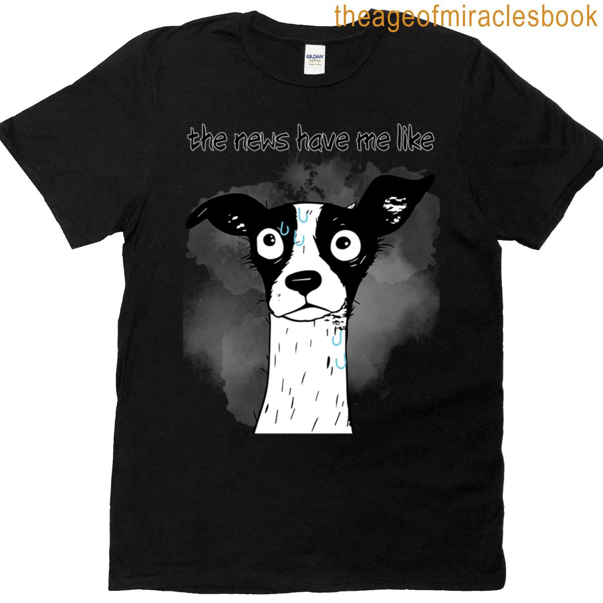News Dog Humor T-shirt