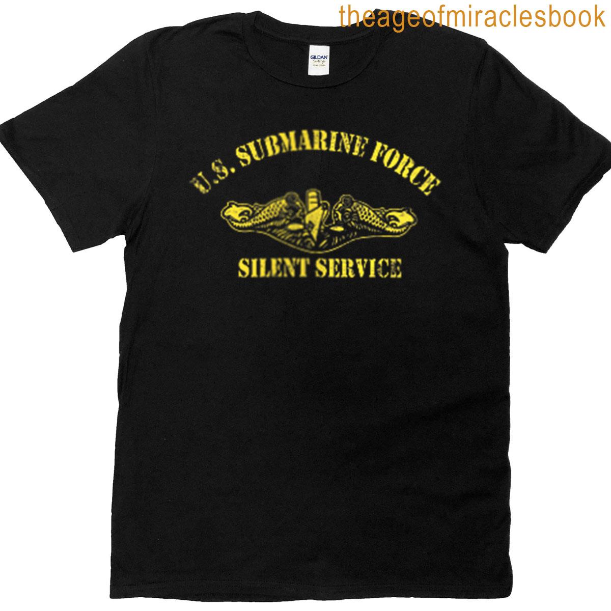 Womens Us Submarine Force Silent Service Veteran Submariner Gifts T-shirt