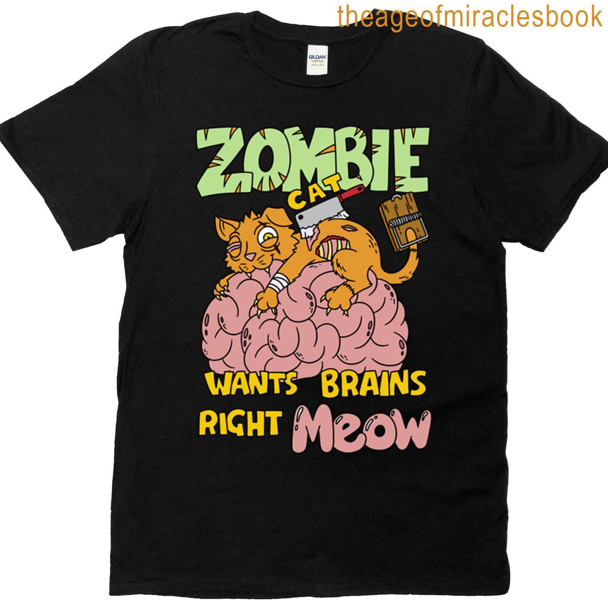 Zombie Cat Wants Brains Meow T-shirt