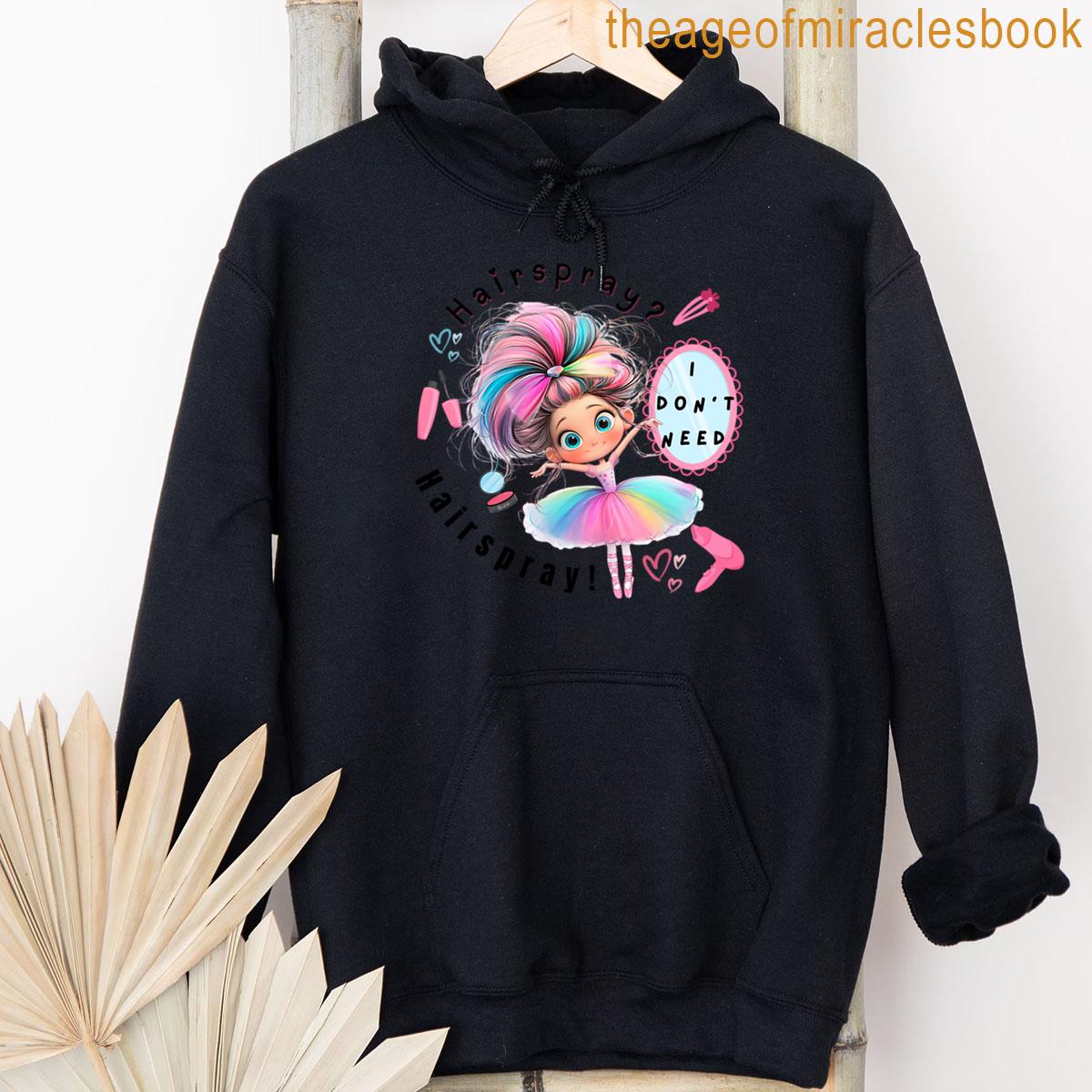 Alternative view of Ballet Dancer Beauty Routine Hairspray Funny T-shirt