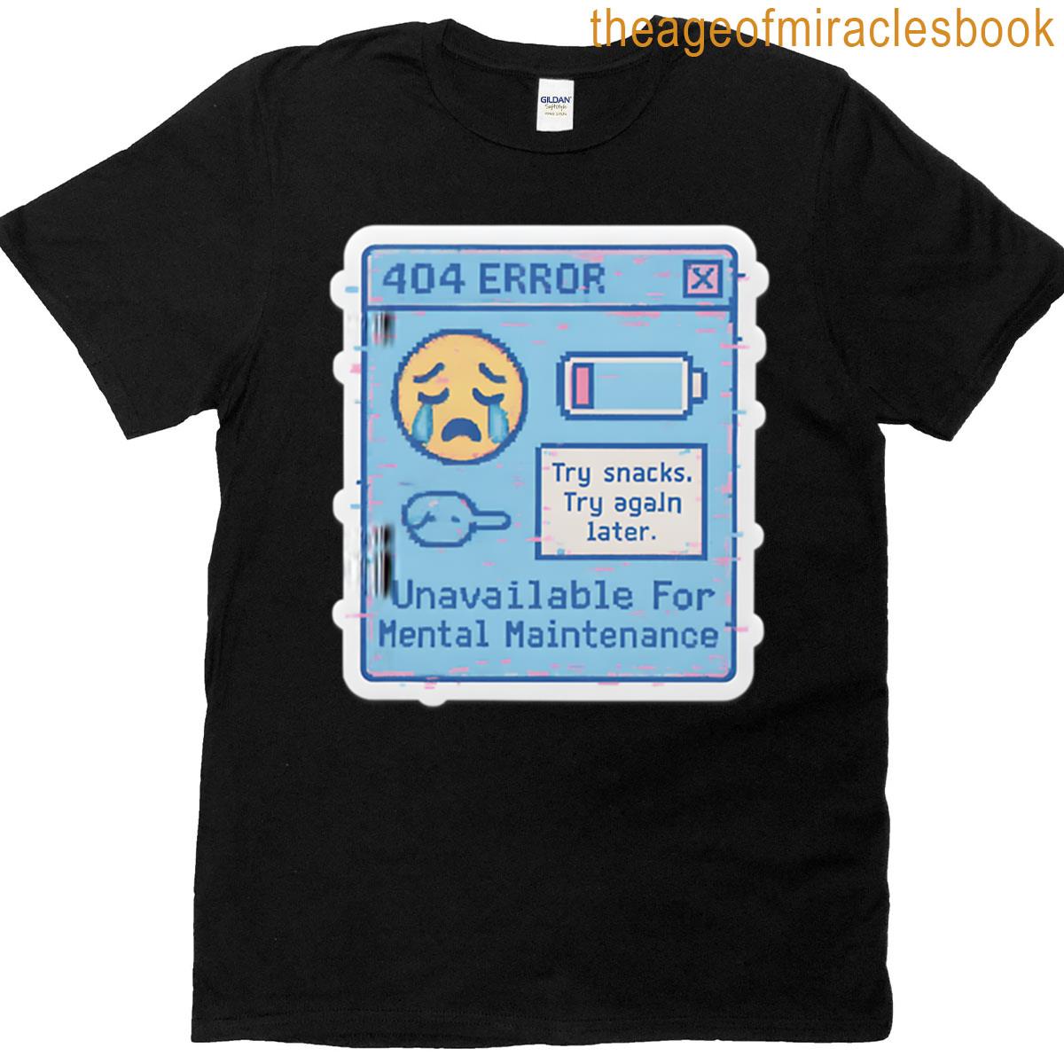 404 Error Unavailable For Mental Maintenance Sticker