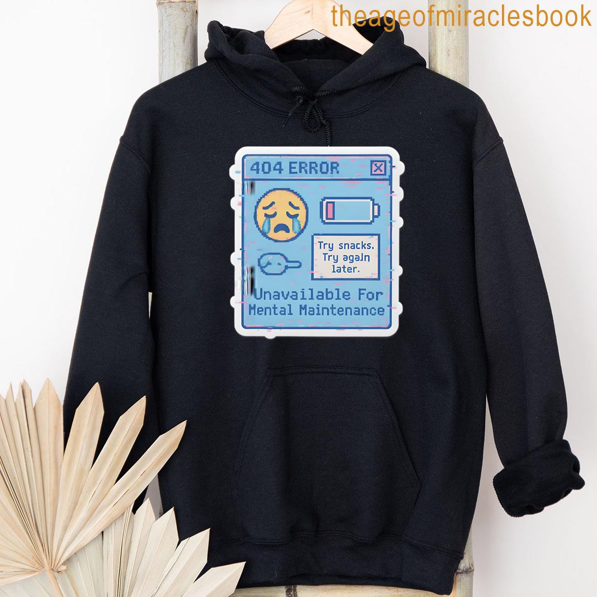 404 Error Unavailable For Mental Maintenance Sticker