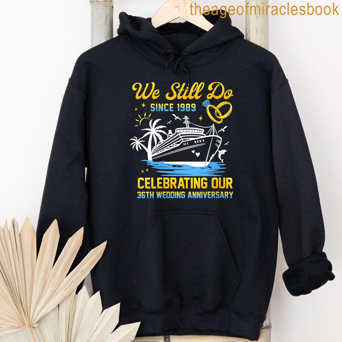 Alternative view of Womens We Still Do 36th Wedding Anniversary 36 Years Married Couple T-shirt