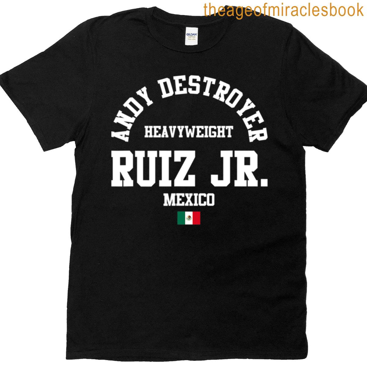 Andy Boxing Ruiz Jr Mexico Gym Heavyweight T-shirt