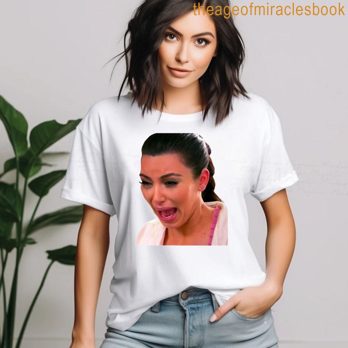 Ugly Crying Kim Meme T-shirt
