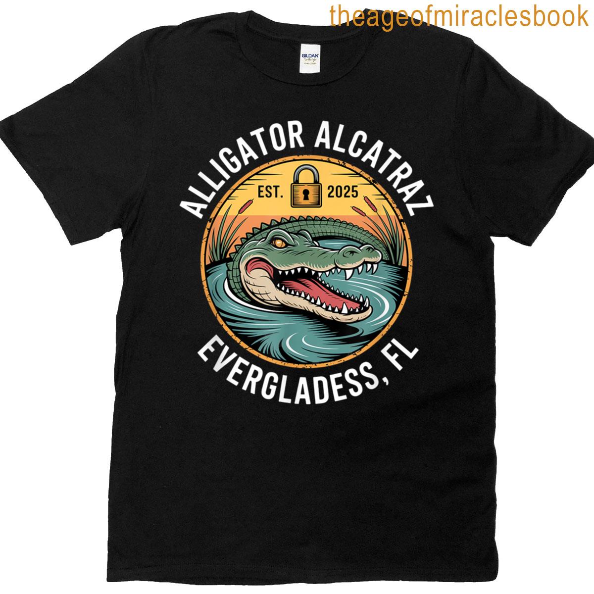 Alligator Alcatraz Est 2025 Everglades Fl T-shirt