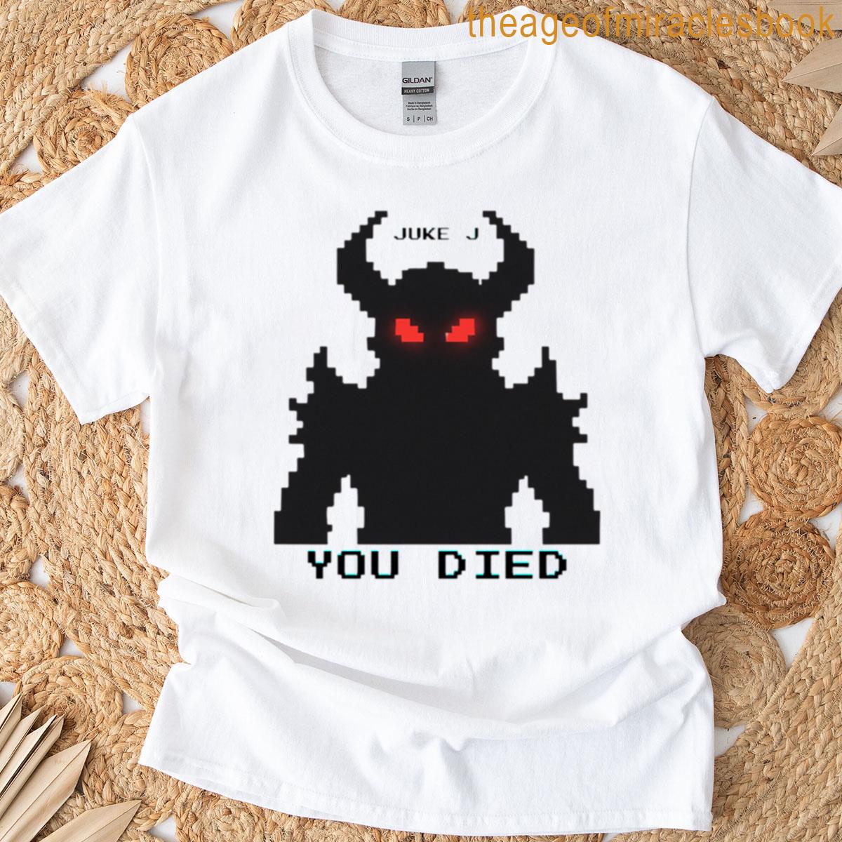 You Died Retro Gamer Juke J Store T-shirt