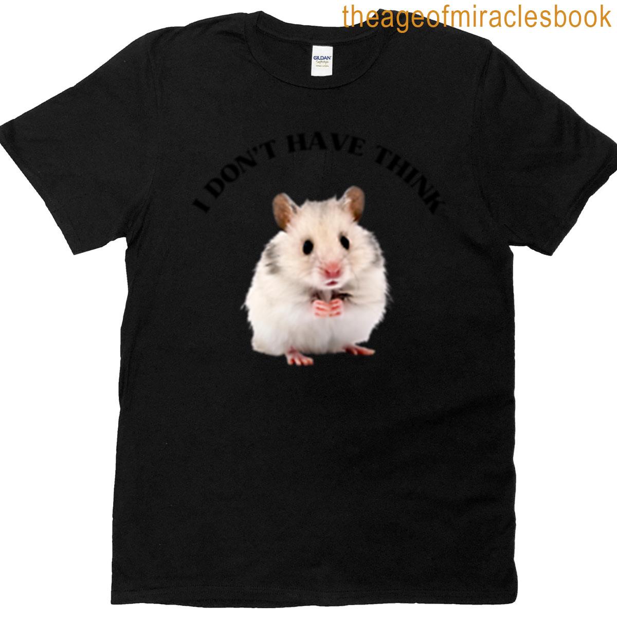 Bts Jin I Dont Have Think T-shirt