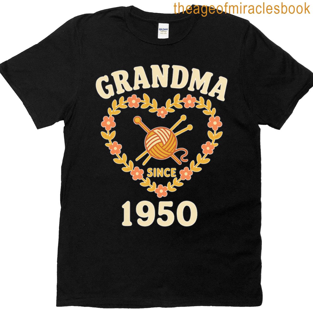 Grandma Since 1950 Knitting Yarn Floral Vintage Heart T-shirt