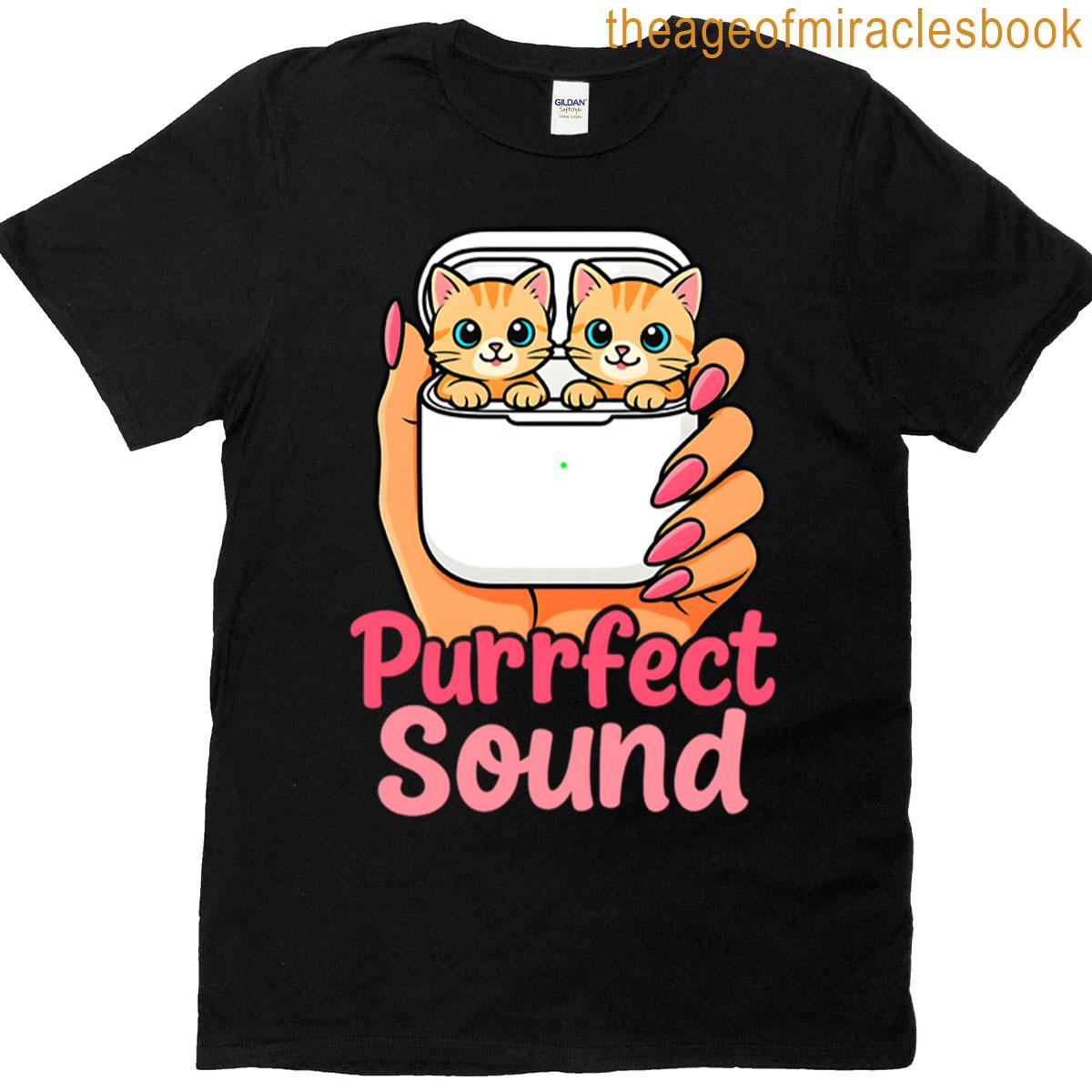 Purrfect Sound Funny Cats In Earbuds Music Design T-shirt