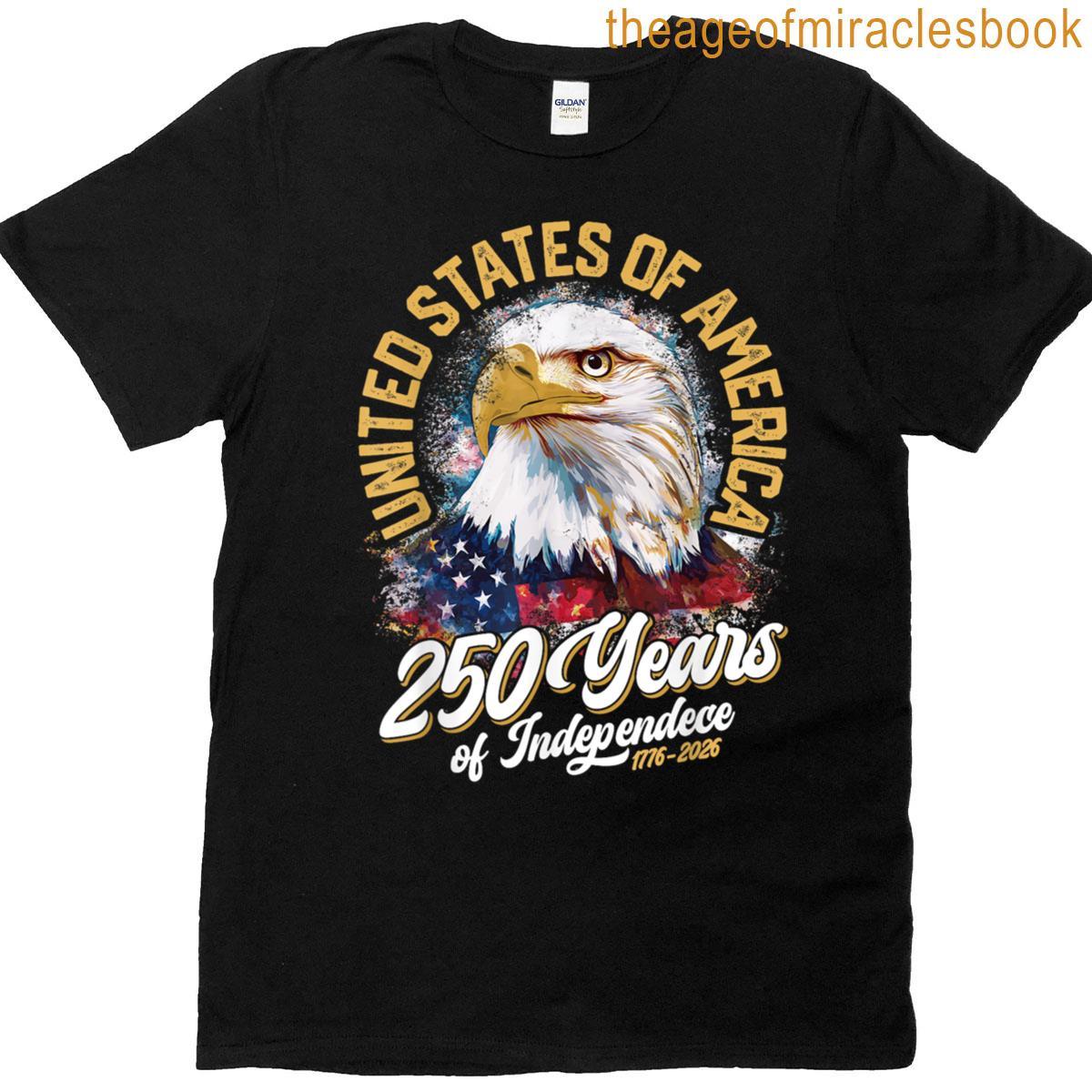 250 Years Of Independence Day In America T-shirt
