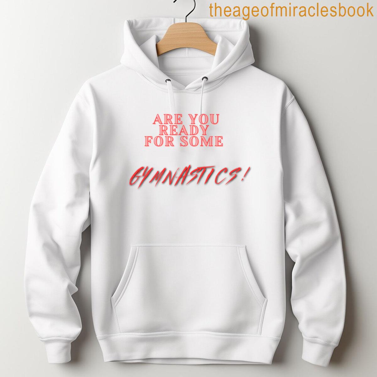 Alternative view of Are You Ready For Some Gymnastics T-shirt