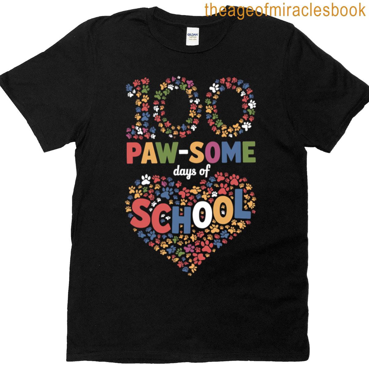100 Paw-some Days Of School Dog Cat 100th Day School T-shirt