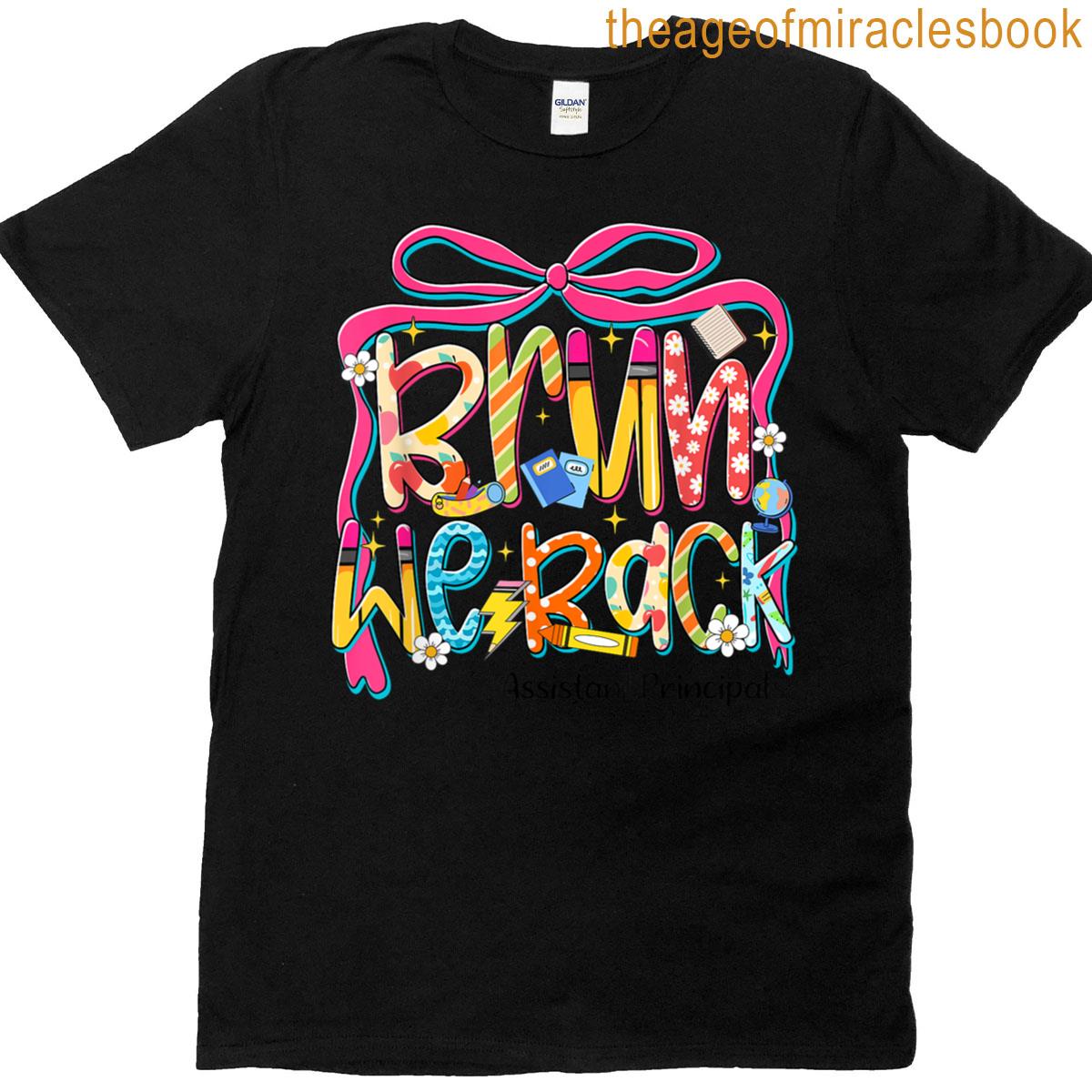 Bruh We Back Assistant Principals Flowers Back To School T-shirt