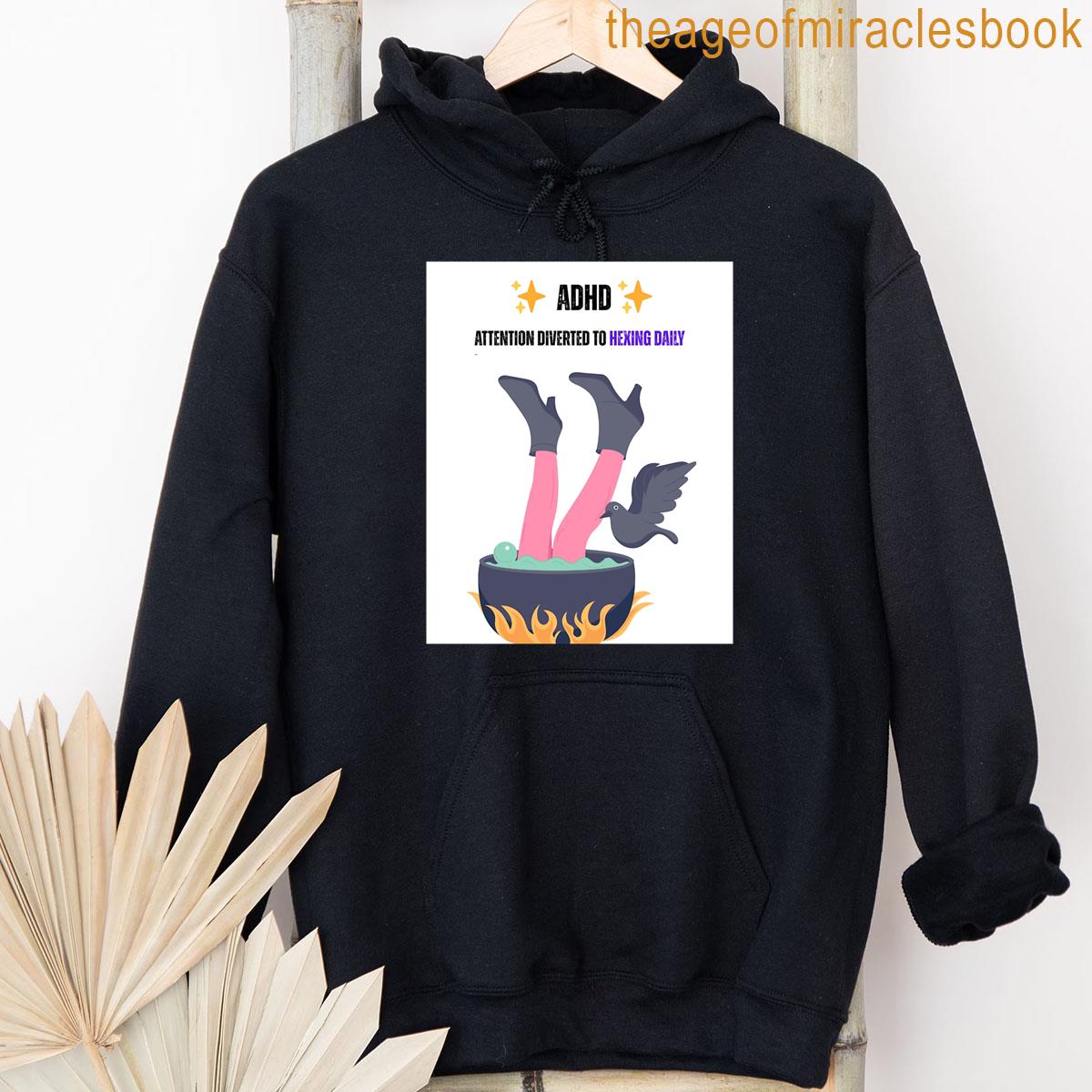 Alternative view of Adhd Witch Quote Attention Diverted To Hexing Daily Funny Aesthetic Design Graphic T-shirt