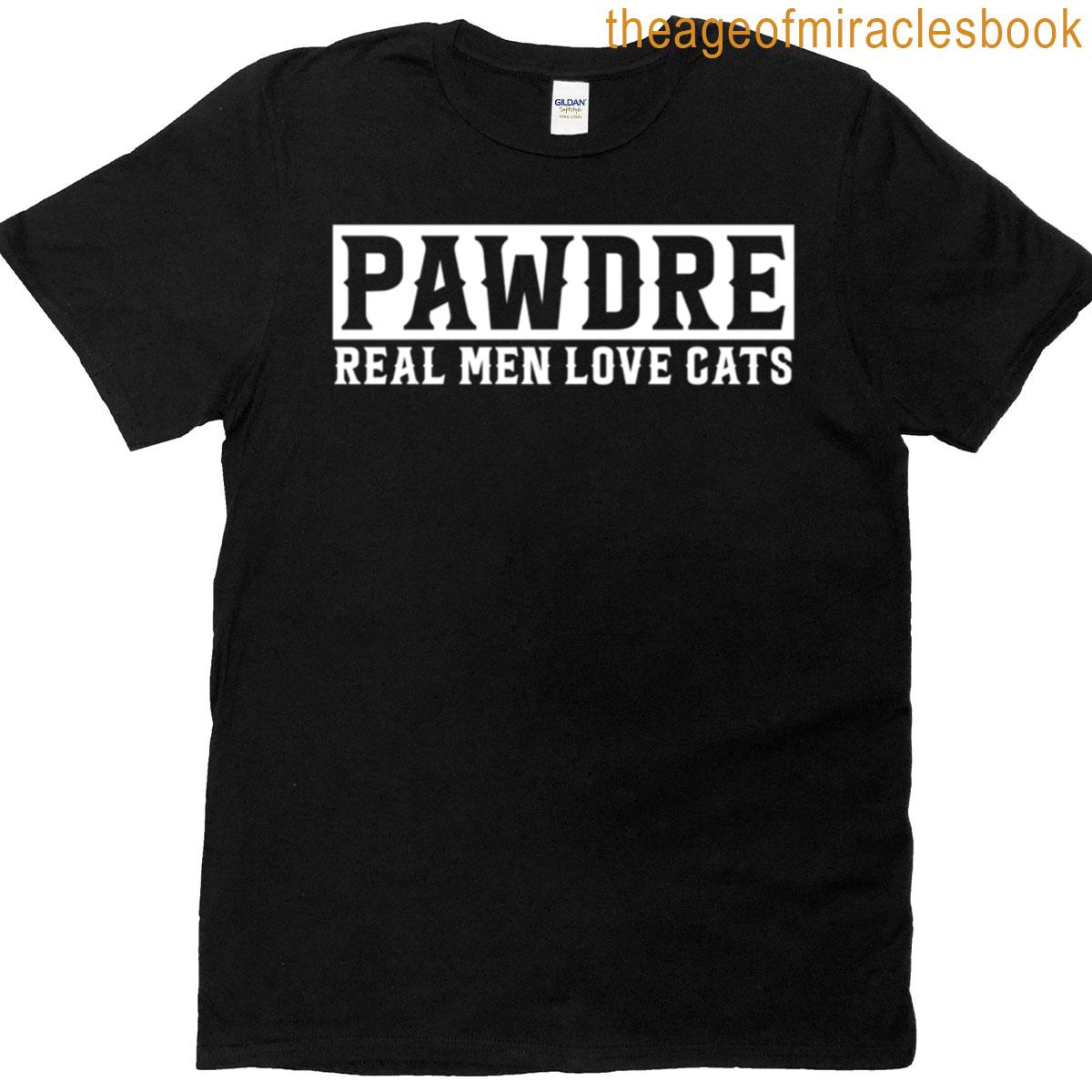 Pawdre Real Men Love Cats T-shirt