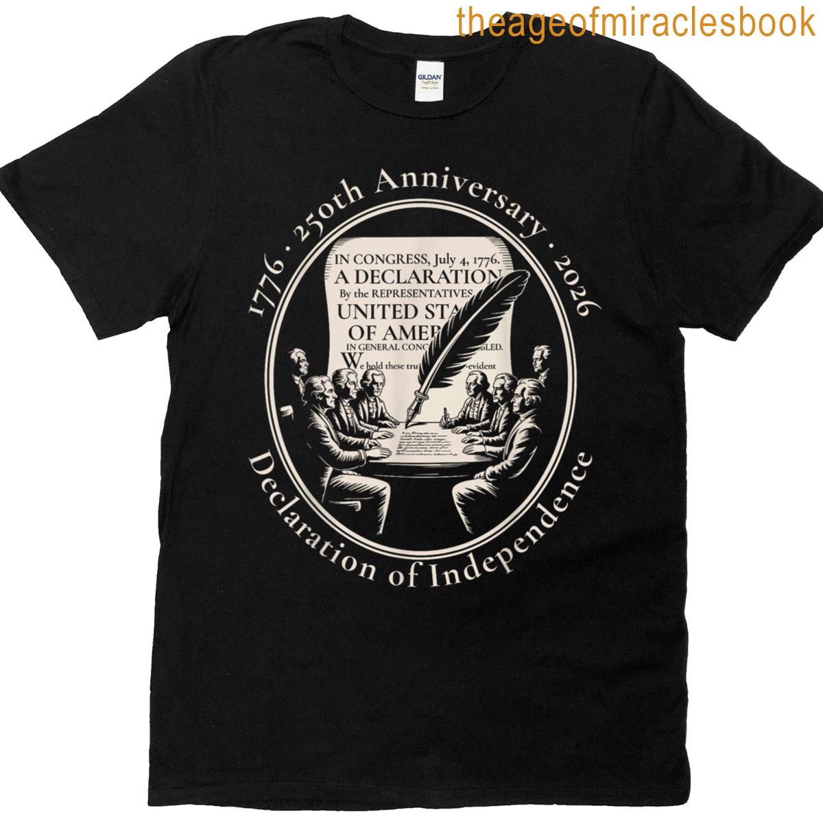 1776 250th Anniversary Declaration Of Independence 2026 T-shirt